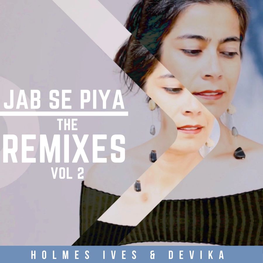Jab Se Piya, Vol. 2 (The Remixes) artwork