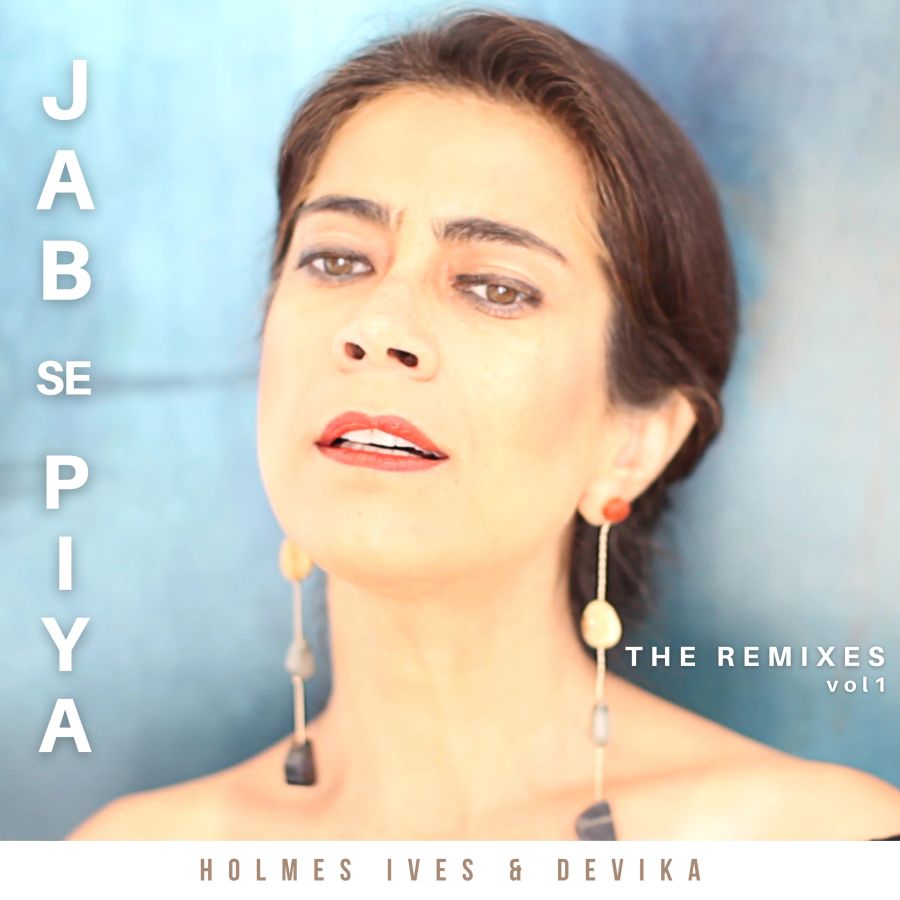 Jab Se Piya, Vol. 1 (The Remixes) artwork